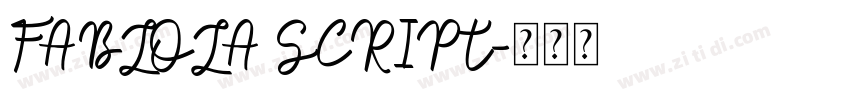 FABLOLA SCRIPT字体转换